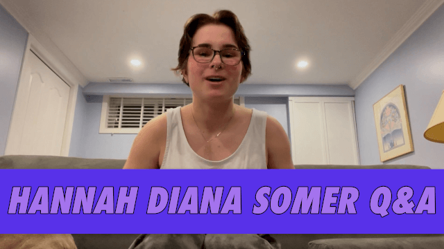 Hannah Diana Somer Q&A