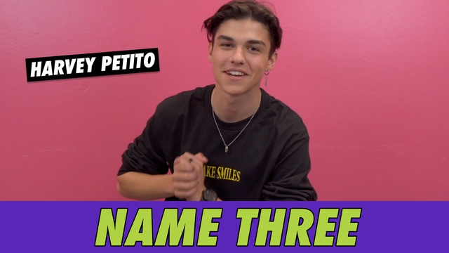 Harvey Petito - Name Three