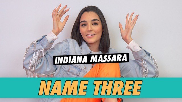 Indiana Massara - Name Three