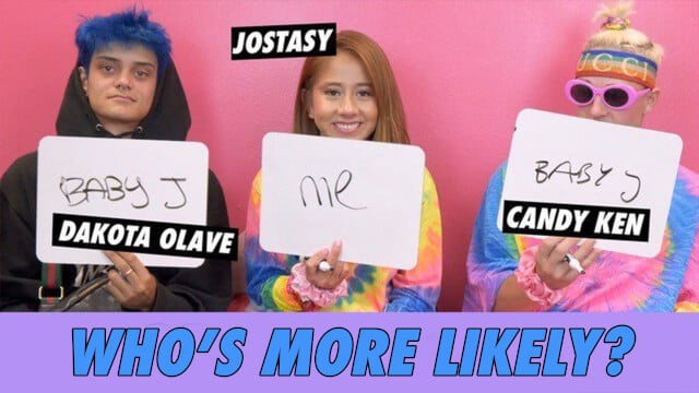 Jostasy, Dakota Olave & Candy Ken - Who's More Likely?