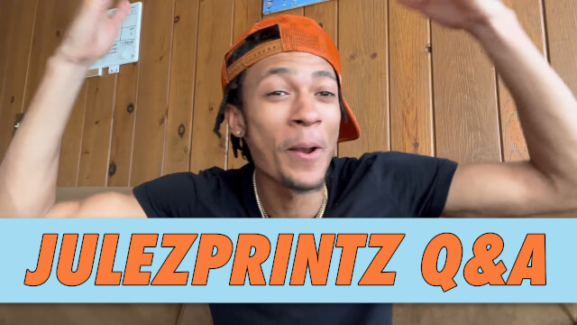 JulezPrintz Q&A