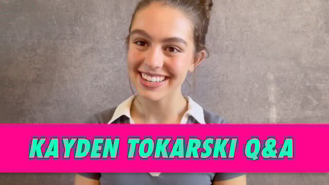 Kayden Tokarski Q&A