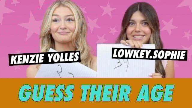 Kenzie Yolles vs. Lowkey.Sophie - Guess Their Age