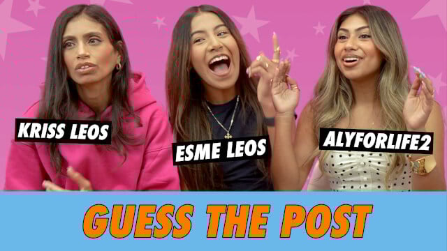 Kriss Leos vs. Esme Leos vs. AlyForLife2 - Guess The Post