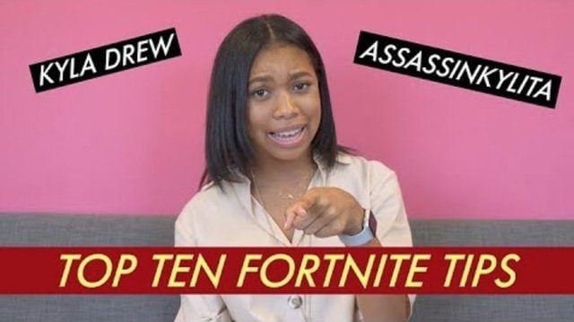 Kyla Drew Simmons - Top 10 Fortnite Tips