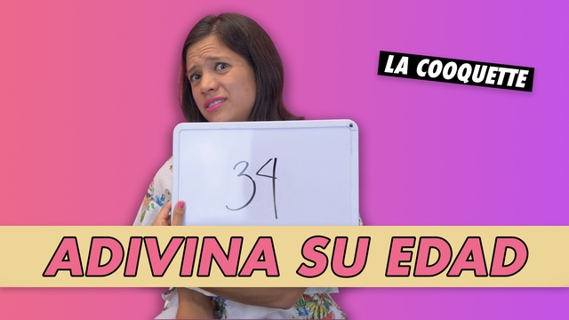 La Cooquette - Adivina Su Edad