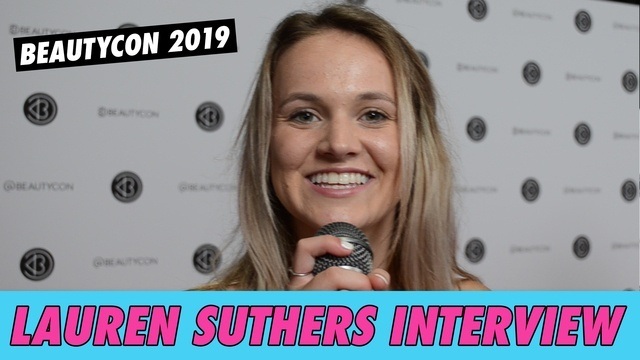 Lauren Suthers Interview - Beautycon 2019