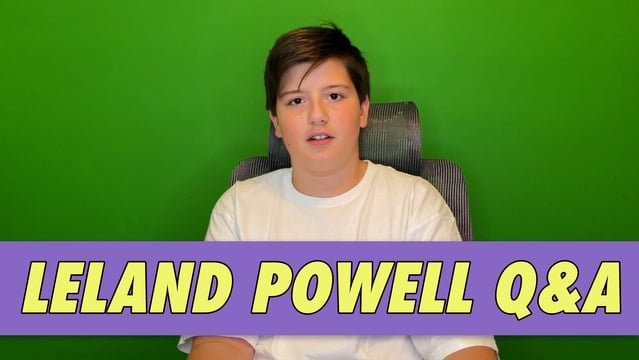 Leland Powell Q&A