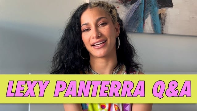 Lexy Panterra Q&A