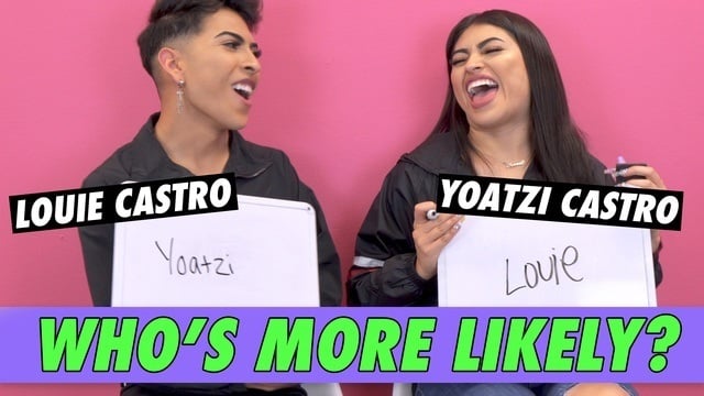 Louie & Yoatzi Castro - Who's More Likely?