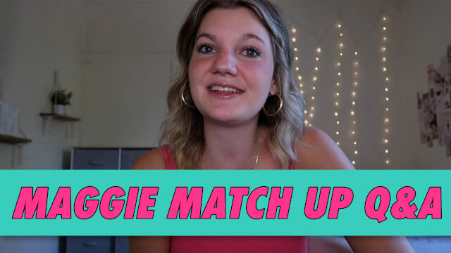 Maggie Match Up Q&A