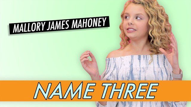 Mallory James Mahoney - Name Three