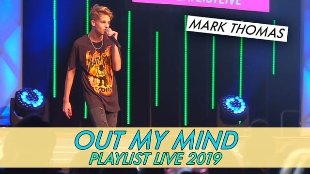 Mark Thomas - Out My Mind || Playlist Live 2019