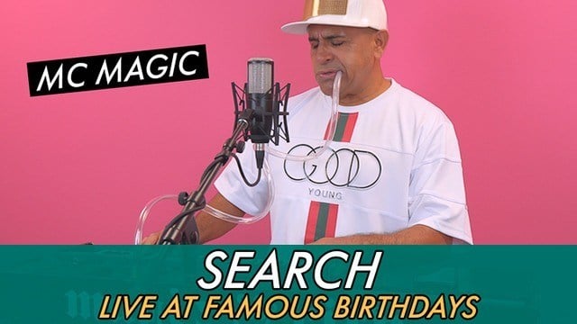 MC Magic - Search || Live at Famous Birthdays