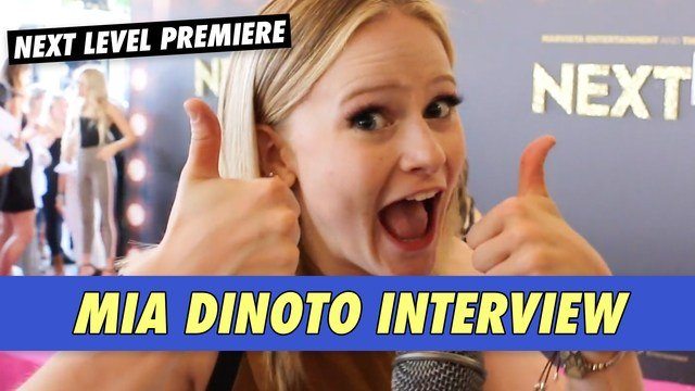 Mia Dinoto Interview - Next Level Pemiere