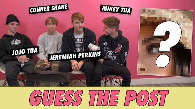 Mikey Tua, Jojo Tua, Jeremiah Perkins & Conner Shane - Guess The Post