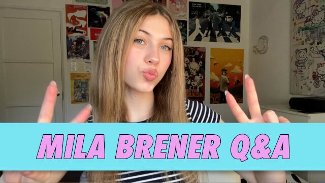 Mila Brener Q&A