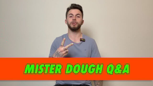 Mister Dough Q&A