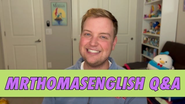 mrthomasenglish Q&A