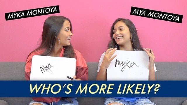 Mya Montoya and Myka Montoya - Who's More Likely?