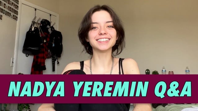 Nadya Yeremin Q&A
