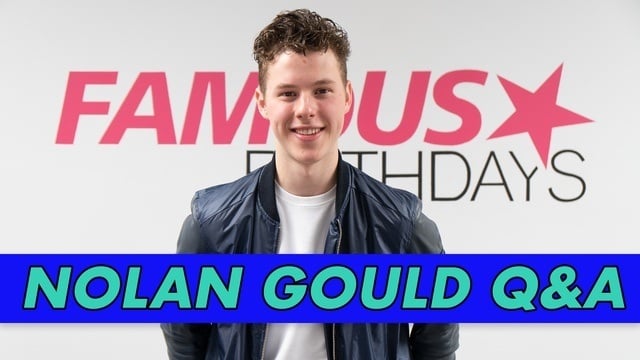 Nolan Gould Videos | Famous Birthdays