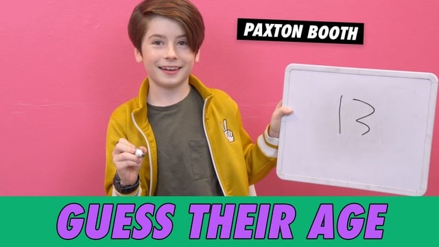 Paxton Booth - Guess Their Age