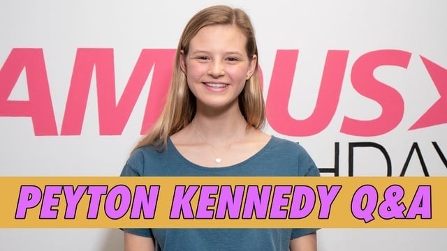 Peyton Kennedy Q&A