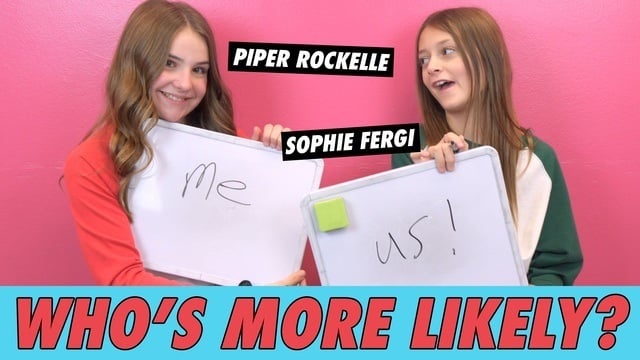 Piper Rockelle & Sophie Fergi - Who's More Likely?