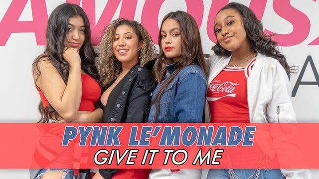 Pynk Le'Monade - Give it to Me