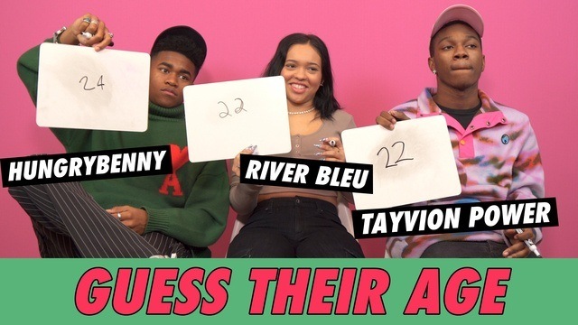 River Bleu, hungrybenny & Tayvion Power - Guess Their Age