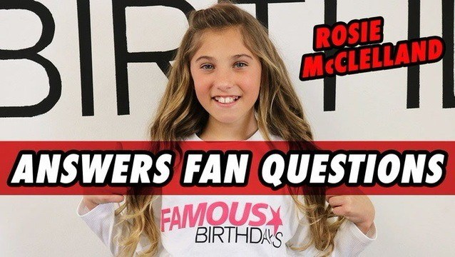 Rosie McClelland - Answers Fan Questions