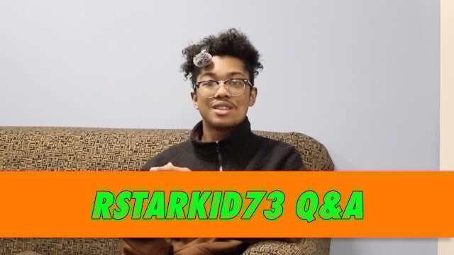 rstarkid73 Q&A