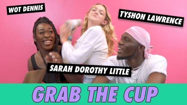 Sarah Dorothy Little, Wot Dennis & Tyshon Lawrence - Grab The Cup