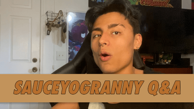 Sauceyogranny Q&A