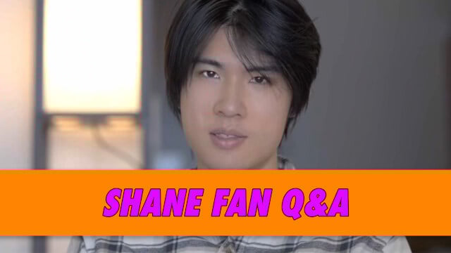 Shane Fan Q&A