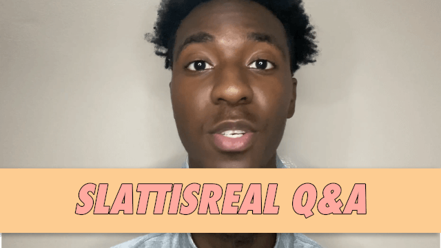 slattisreal Q&A