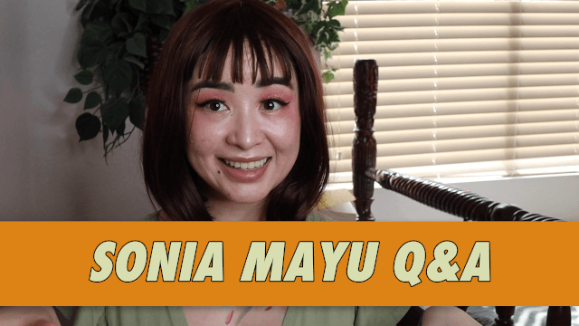 Sonia Mayu Q&A