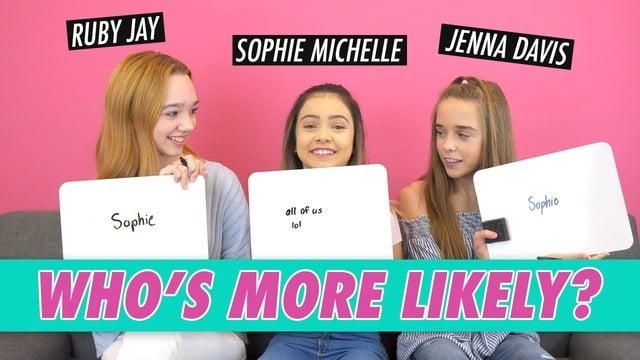 Sophie Michelle, Ruby Jay and Jenna Davis ll Who's More Likely