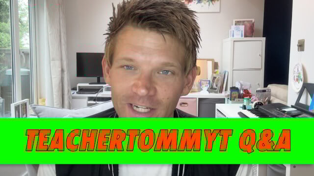 teachertommyt Q&A