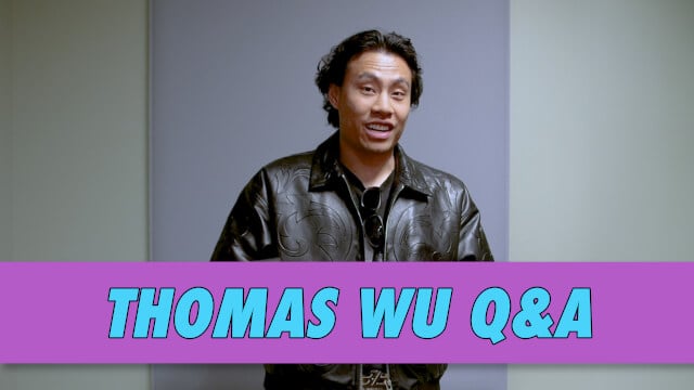 Thomas Wu Q&A