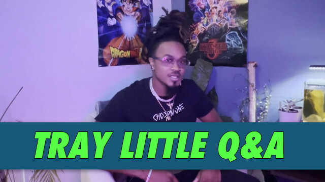 Tray Little Q&A