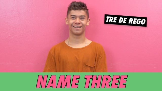 Tre De Rego - Name Three