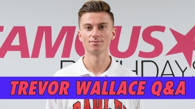 Trevor Wallace Q&A