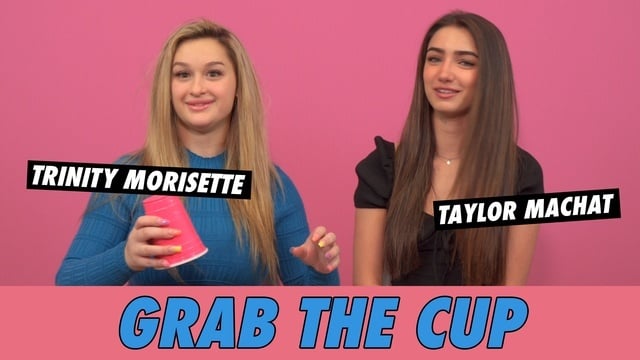 Trinity Morisette vs. Taylor Machat - Grab The Cup
