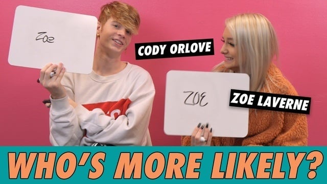 Zoe LaVerne & Cody Orlove - Who's More Likely?