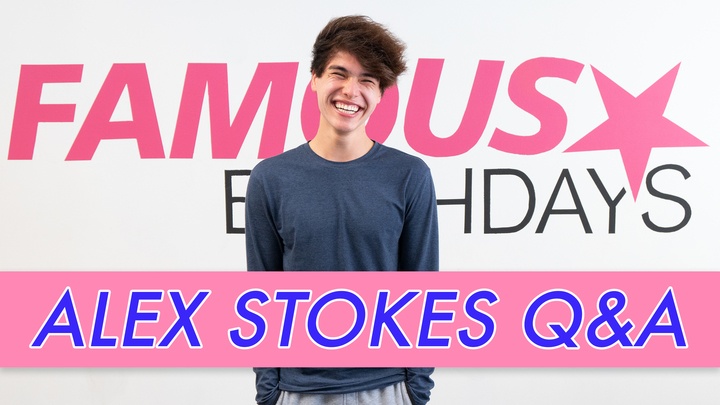 Alex Stokes Q&A | Famous Birthdays