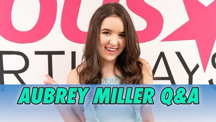 Aubrey Miller Q&A | Famous Birthdays