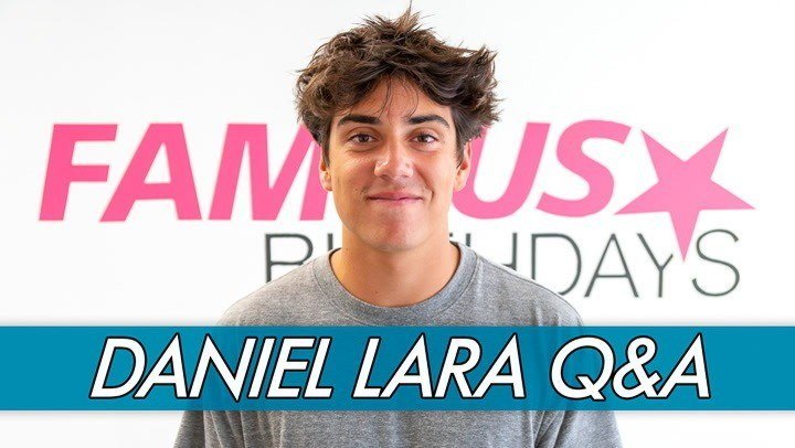 Daniel Lara Q&A | Famous Birthdays
