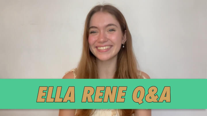 Ella Rene Q&A | Famous Birthdays